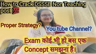 How to Crack DSSSB Non - Teaching post 💯 Toppers Strategy for DSSSB Stenographer 🎯