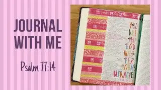 Bible Journaling: Psalm 77:14: Washi Tape Entry