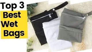 Best Wet Bags For You And Your Kid in 2023