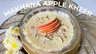 Delicious Apple Makhana Kheer Recipe | सेव और मखाना की खीर कैसे बनाए