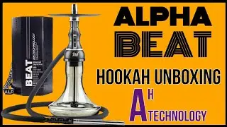 Alpha Beat Hookah | Alpha Beat Unboxing | Hookah Unboxing | Alpha Hookah Review | The Sheesha King