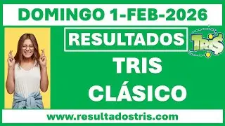 RESULTADO TRIS CL&Aacute;SICO DEL DOMINGO 1 DE FEBRERO DE 2026