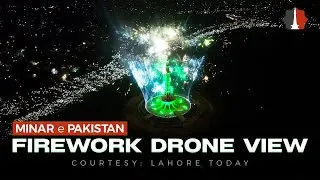 Drone View of Firework on 14 August at Minar e Pakistan I #lahoretoday