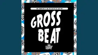 Gross Beat