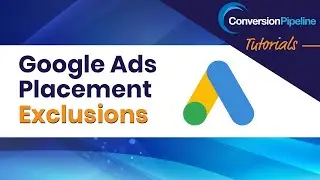 Google Ads Placement Exclusions