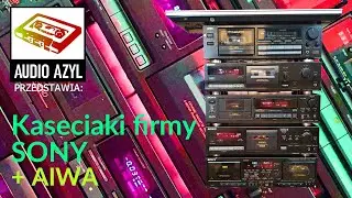 Magnetofony Sony TCK-461s, TCK-620, TCK-711s, TCWR-870 i Aiwa ADR-50s: Audio Azyl #104