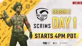 [EN] PMPL Americas Scrims S2 Day 1 | PUBG MOBILE Pro League 2020