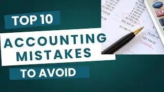 Top 10 Accounting Mistakes Beginners Make And How to Avoid Them! | Must-Know Tips for beginners