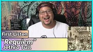 Jethro Tull- Requiem (REACTION//DISCUSSION)