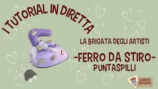 Tutorial Ferro da stiro punta spilli