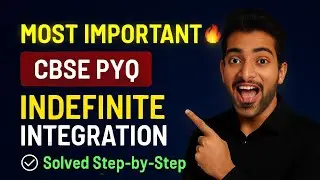 Indefinite Integration | CBSE Previous Year Questions | Solved Step-by-Step | #integration #cbse