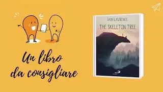 The&nbsp;skeleton&nbsp;tree di&nbsp;Iain&nbsp;Lawrence