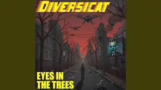 Eyes In the Trees