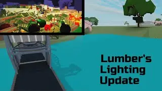 Smooth Lighting In Lumber! (+More)