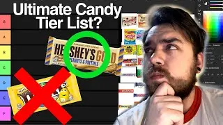 The ULTIMATE Candy Tier List?