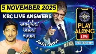 KBC Play Along Live Answer 5 November 2025 | Play KBC Live NOW and Win Big | KBC Superfast Answers