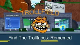 How To Get Trollfield in Find The Trollfaces: Rememed