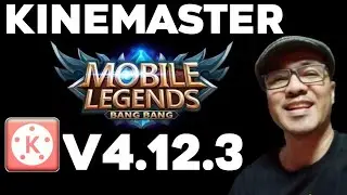 IM GIVING NEW 2020 KINEMASTER | V4.12.3 | POWERFUL VIDEO EDITING APP | MOBILE LEGENDS SKIN
