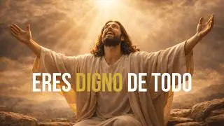 Eres Digno de Todo - Cumbia Cristiana de Adoración