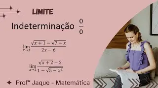 Aula 9 - Indeterminação do tipo 0 por 0 - Limite de uma divisão com raiz