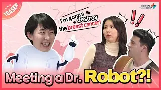 [Teaser] Meeting a Dr. ROBOT🤖?!