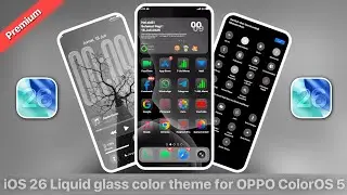 Theme iOS 26 Liquid glass color for OPPO