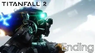 TITANFALL 2 - GOODBYE - NO COMMENTARY WALKTHROUGH ENDING