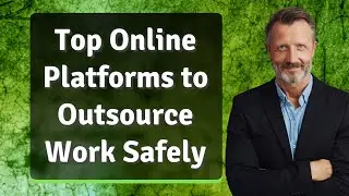 Top Online Platforms to Outsource Work Safely