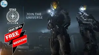 🔥 Star Citizen FREE WEEKEND is Here 😱 Download & Play Now!!