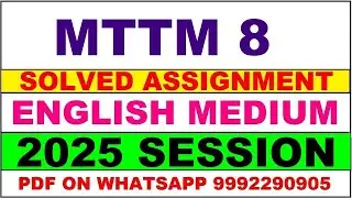 MTTM 8 solved assignment 2025 in English || mttm 8 solved assignment 2025 || ignou mttm8 2025