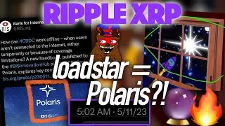 Ripple XRP: Did Bearableguy123 Accurately Predict BIS&rsquo; Polaris Deriving From The Loadstar Riddles?