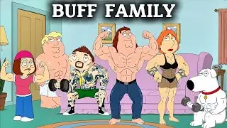 Every Buff Moment of the Griffin Family in Family Guy
