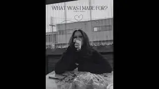 what was i made for? - cover by malorie darlene