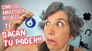 C&oacute;mo los rituales y amuletos te sacan poder