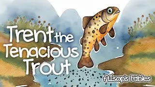 Trent the Tenacious Trout - AI Fable