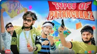 Types Of PATANG-BAAZ |Part 2 | Types Of People In Patang Baaz | Kite Flying Lover | THE'AKSHAYGUPTA