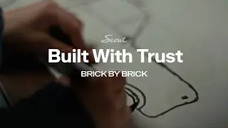 Brick by Brick | Built with Trust