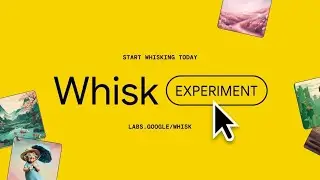 Google Whisk: Create AI Art Using Images and Prompts!