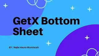 Tutorial Flutter Bottom Sheet Lengkap | showModalBottomSheet, GetX Bottom Sheet & Handle Keyboard