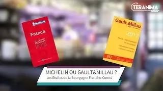 Michelin ou Gault&Millau ?