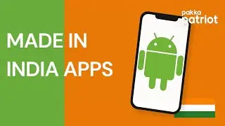 Made in India Apps You Must Know | Proudly Indian