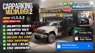 NEW UPDATE! Car Parking Multiplayer 2 Mod Apk v1.2.3.2 Mod Menu Unlimited Money Unlimited Fuel