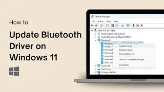 How to Update Bluetooth Driver on Windows 11