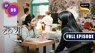 The Work-Life Balance | Katha Ankahee | Ep 9 | Full Episode | 15 Dec 2022