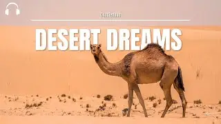Desert Dreams | @Indie_Dhun