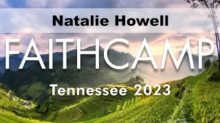 Friday 2:30PM - Natalie Howell - FaithCamp 2023 Tennessee (11 of 20)