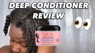 CAMILLE ROSE ALGAE RENEW DEEP CONDITIONER REVIEW