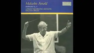 Malcolm Arnold : Symphony No. 4 Op. 71 (1960)