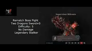 Lies of P Overture - Two Dragons Sword VS Two-faced Overseer (No Damage / NG+ / Legendary Stalker)