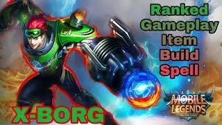 X-BORG RANKED GAMEPLAY WITH BUILD ITEMS AND Spell | Russel lariza vlogs